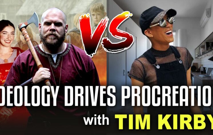 Ideology Drives Procreation. The Strategy Session, Episode 42 with Tim Kirby